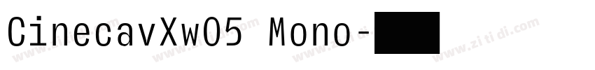 CinecavXw05 Mono字体转换
